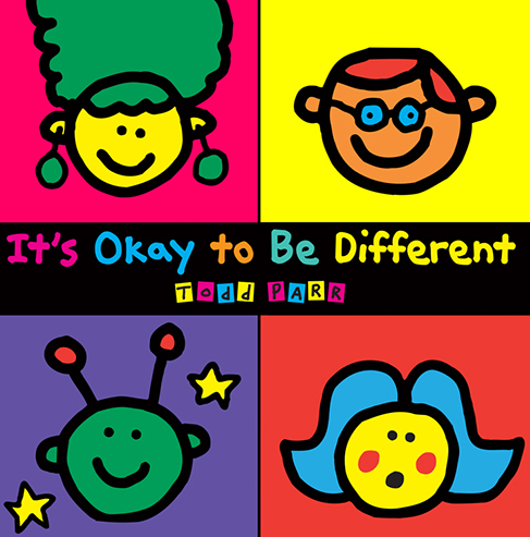 It's Okay to be Different by Todd Parr Book about Diversity and Acceptance for Kids