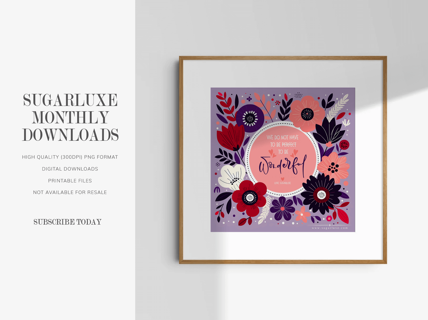 We Don't Have to Be Perfect Digital Art Download Printable Free Printable Downloads Sugarluxe Art Monthly Freebies
